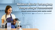 Antara Systems Aplikasi Bisnis Terlengkap, Kenalkan Fitur Baru untuk Dukung Bisnis UMKM