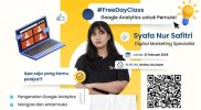 Google Analytics, Kunci Sukses Digital Marketing: Kilas Balik dari Free Day Class MAXY Academy