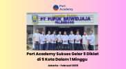 Port Academy Sukses Gelar 5 Diklat di 5 Kota Dalam 1 Minggu